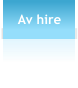 Av hire